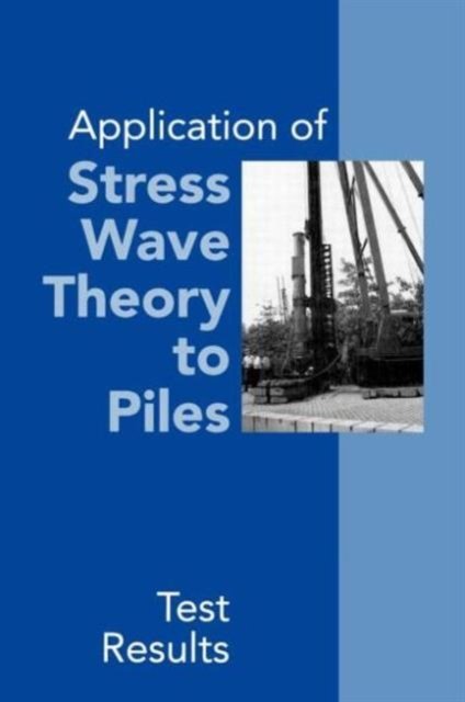 Application of Stress Wave Theory to Piles