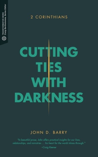 Cutting Ties with Darkness