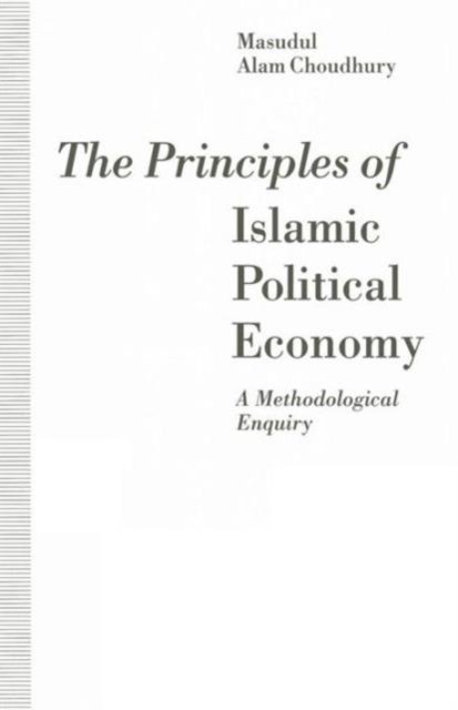 The Principles of Islamic Political Economy