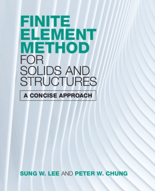 Finite Element Method for Solids and Structures