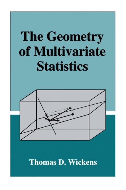 The Geometry of Multivariate Statistics