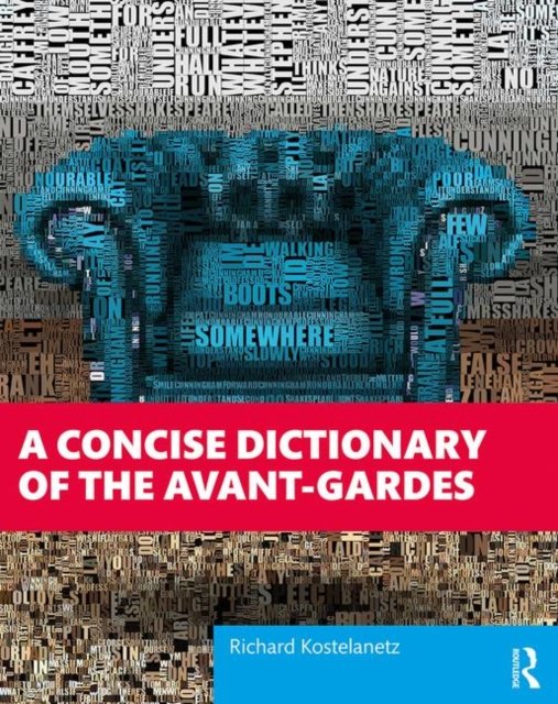 A Concise-Dictionary of the Avant-Gardes