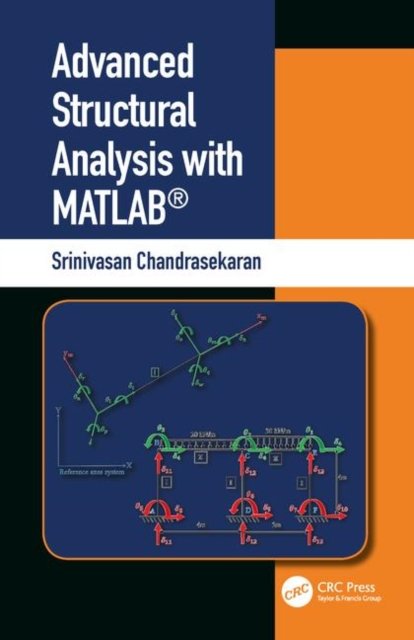 Advanced Structural Analysis With MATLAB