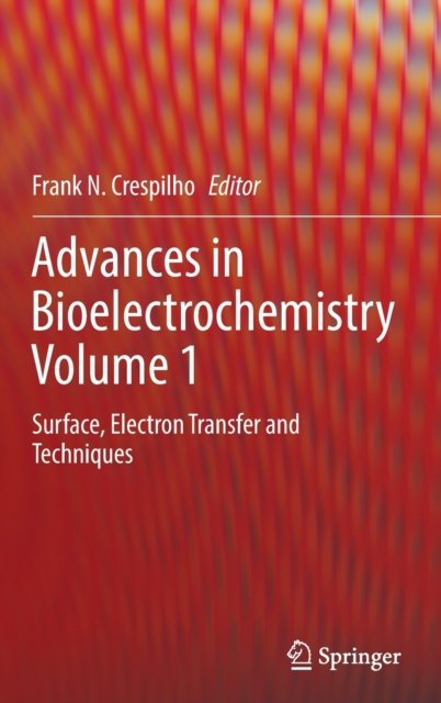 Advances in Bioelectrochemistry Volume 1
