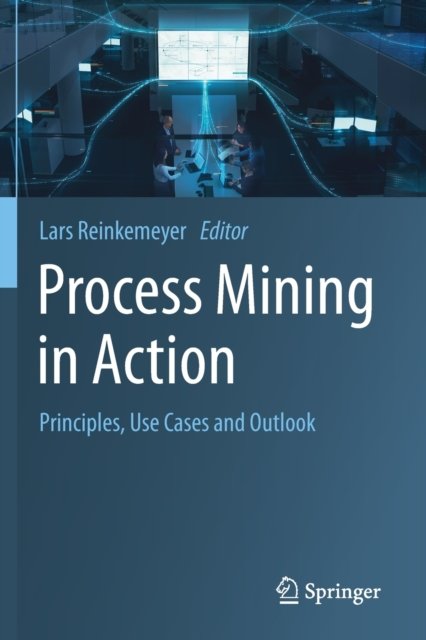 Process Mining in Action