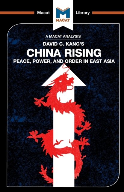 An Analysis of David C. Kang's China Rising