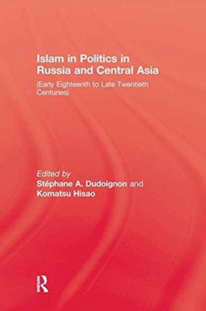 Islam in Politics in Russia and Central Asia