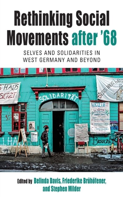 Rethinking Social Movements after ''68
