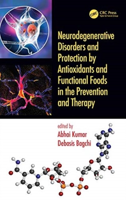 Antioxidants and Functional Foods for Neurodegenerative Disorders