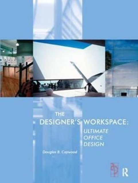 The Designer''s Workspace