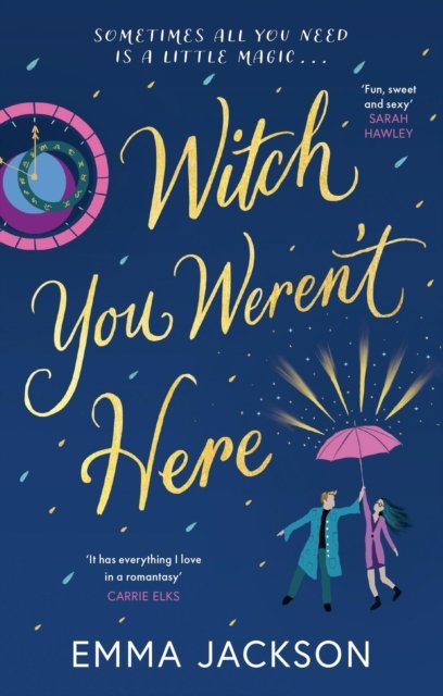 Witch You Weren''t Here