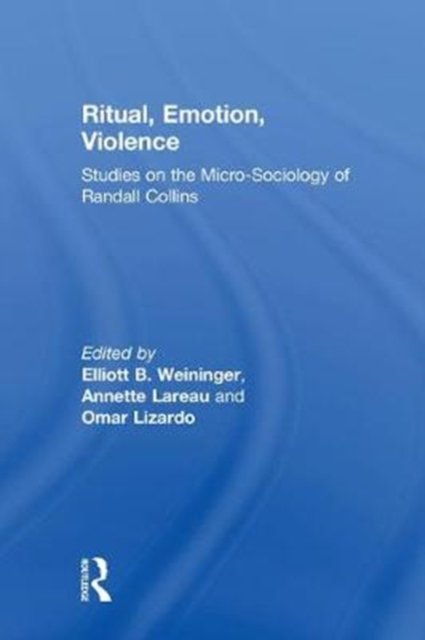Ritual, Emotion, Violence