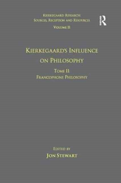 Kierkegaard''s Influence on Philosophy