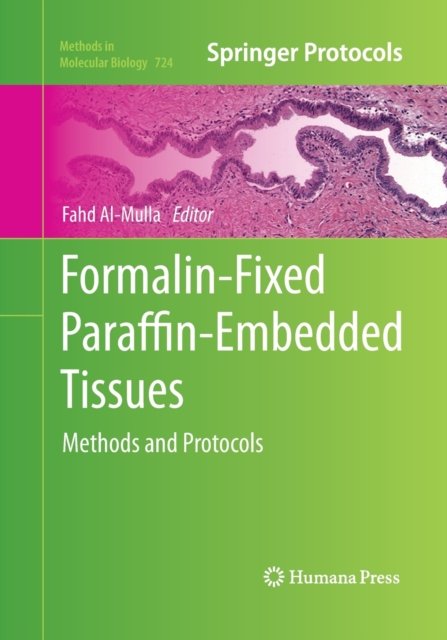 Formalin-Fixed Paraffin-Embedded Tissues
