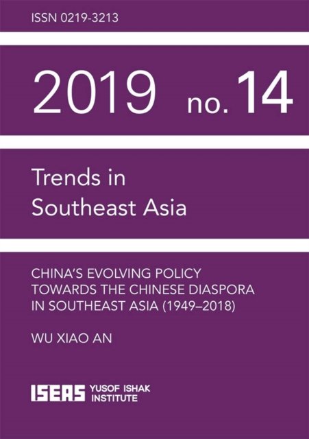 China''s Evolving Policy Towards the Chinese Diaspora in Southeast Asia