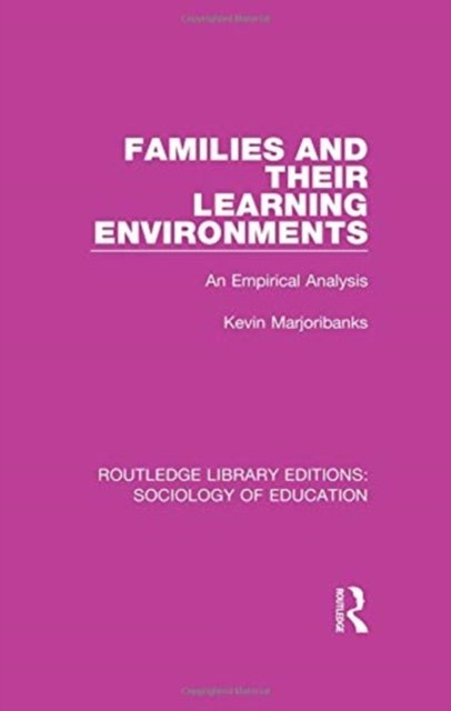 Families and their Learning Environments