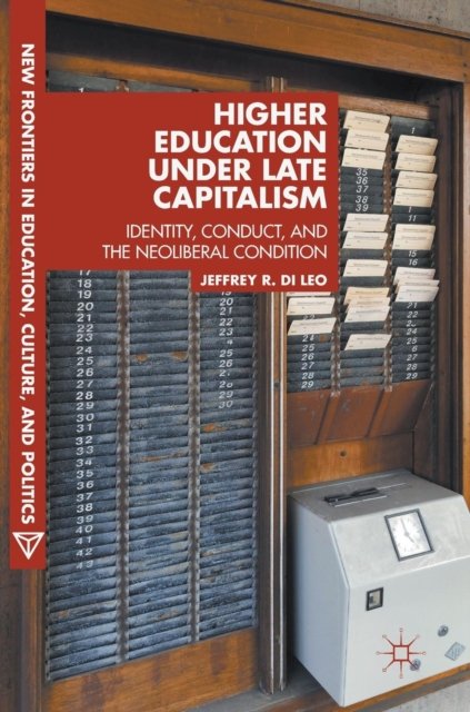 Higher Education under Late Capitalism