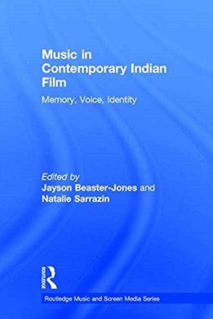 Music in Contemporary Indian Film
