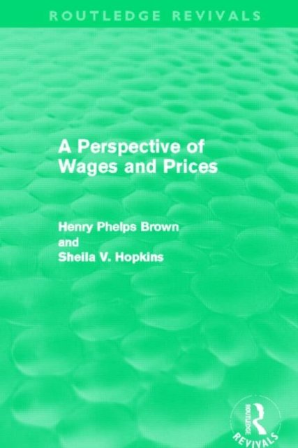 A Perspective of Wages and Prices (Routledge Revivals)