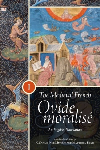 The Medieval French Ovide moralisé [3 Volume Set – An English Translation