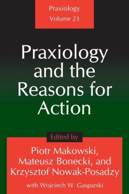 Praxiology and the Reasons for Action