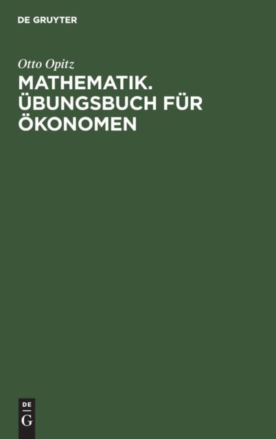 Mathematik. Übungsbuch für Ökonomen