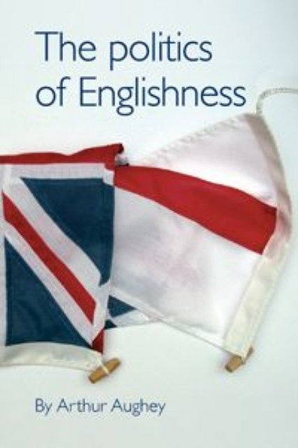 The politics of Englishness