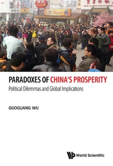 Paradoxes of China''s Prosperity