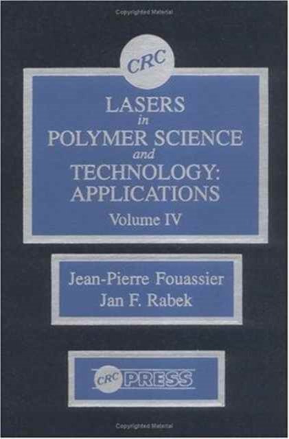 Lasers in Polymer Science and Technolgy