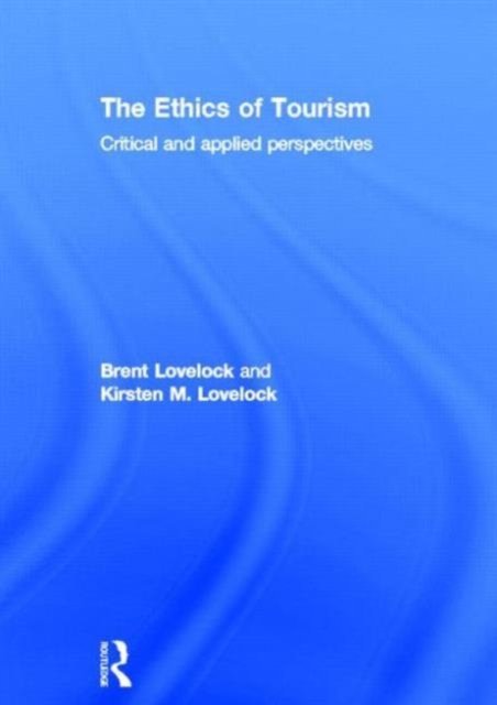 The Ethics of Tourism