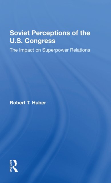 Soviet Perceptions Of The U.S. Congress