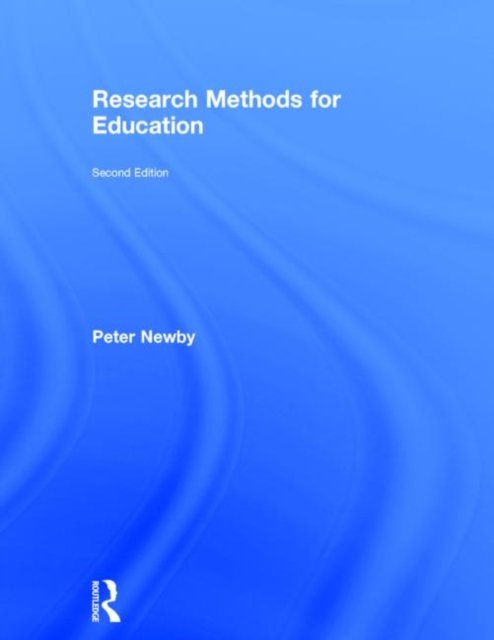 Research Methods for Education, second edition