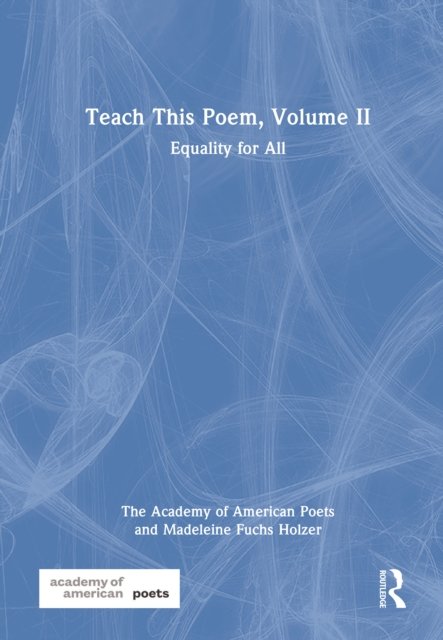 Teach This Poem, Volume II