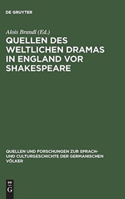 Quellen des weltlichen Dramas in England vor Shakespeare