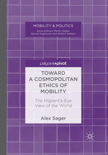 Toward a Cosmopolitan Ethics of Mobility