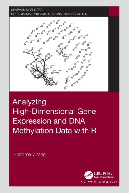 Analyzing High-Dimensional Gene Expression and DNA Methylation Data with R