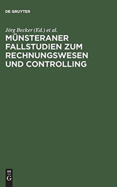 Munsteraner Fallstudien Zum Rechnungswesen Und Controlling