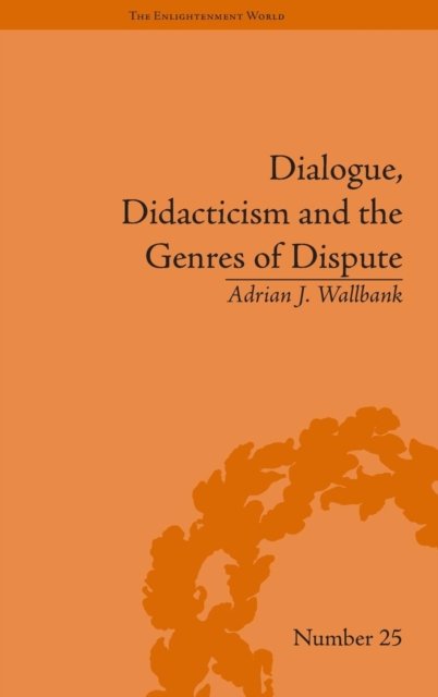 Dialogue, Didacticism and the Genres of Dispute