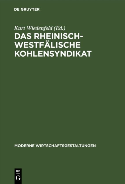 Das Rheinisch-Westfalische Kohlensyndikat