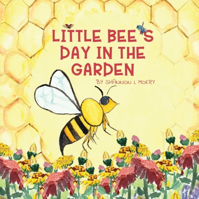 Little Bee''s Day in the Garden