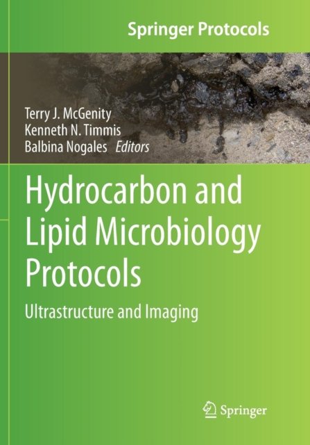 Hydrocarbon and Lipid Microbiology Protocols