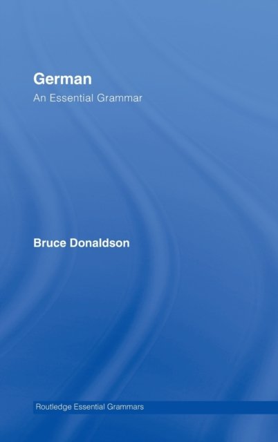 German: An Essential Grammar