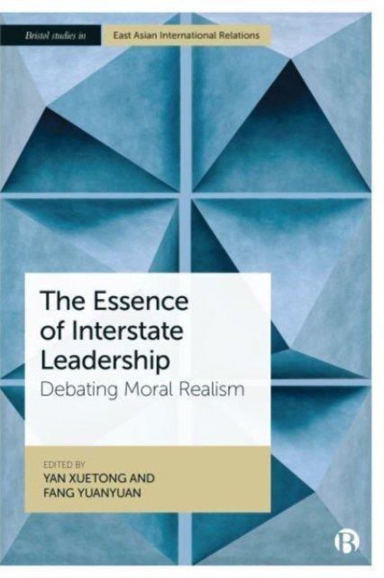 The Essence of Interstate Leadership – Debating Moral Realism