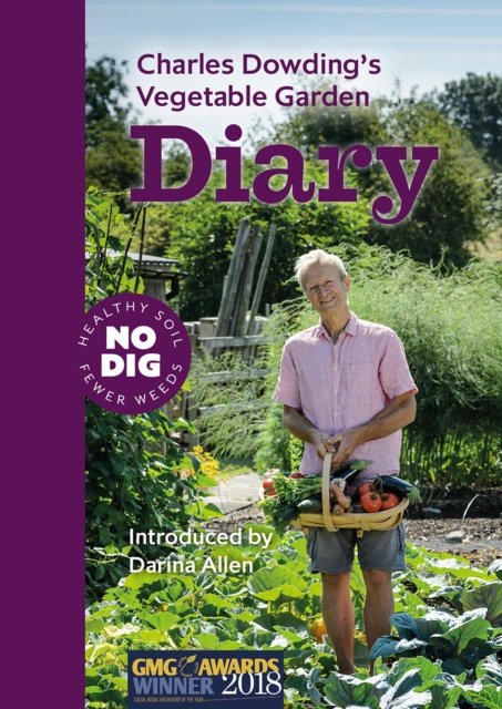 Charles Dowding’s Vegetable Garden Diary