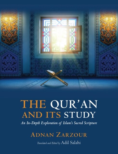 The Qur''an and Its Study