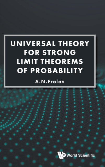 Universal Theory for Strong Limit Theorems of Probability