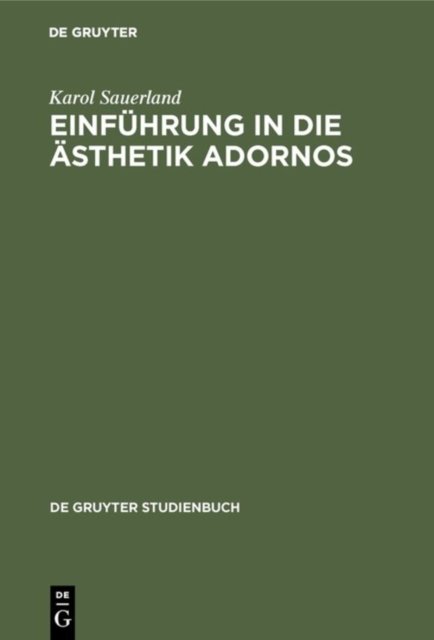 Einfuhrung in die Asthetik Adornos