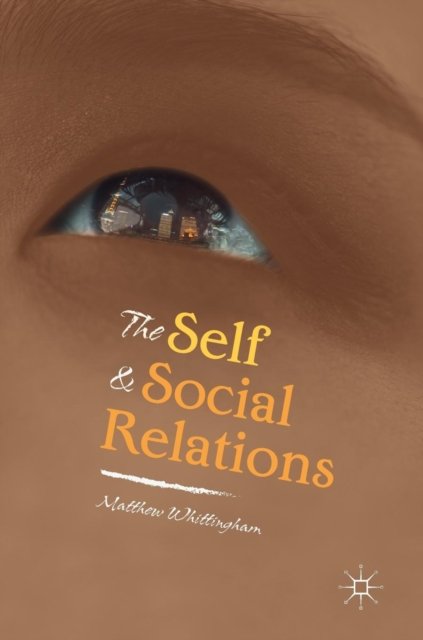 The Self and Social Relations