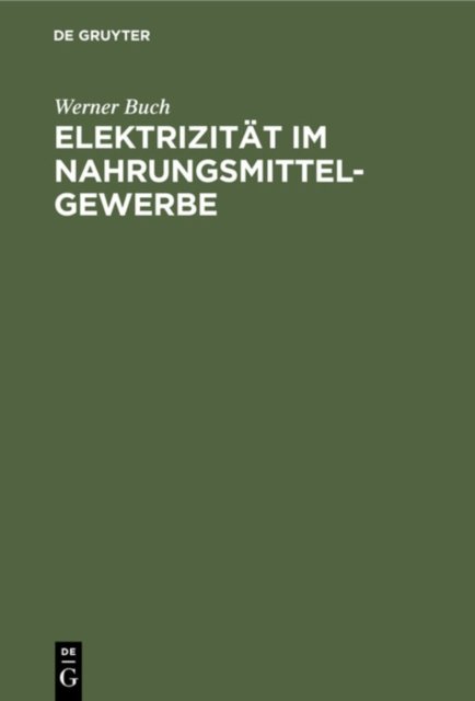 Elektrizitat Im Nahrungsmittel-Gewerbe