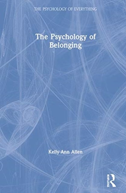 The Psychology of Belonging